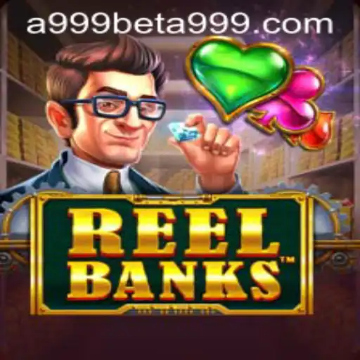 Exploring the Thrilling World of ReelBanks with a999bet
